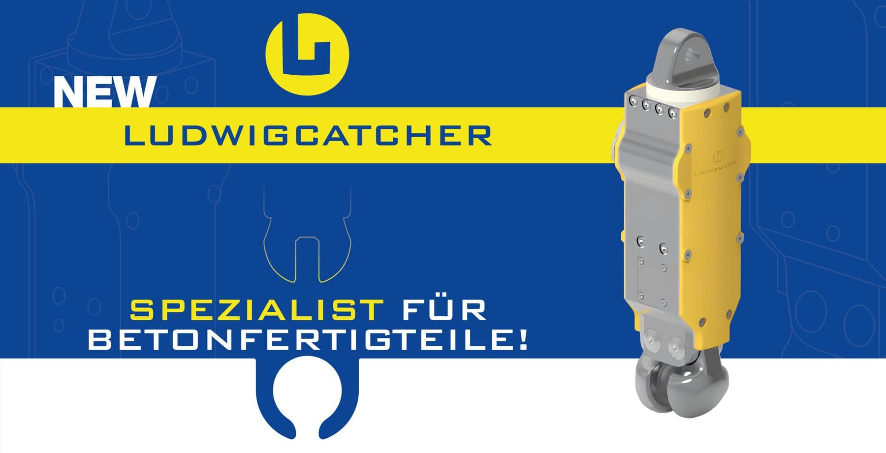 Banner NEW LUDWIGCATCHER – Spezialist für Betonfertigteile mit Produktabbildung des gelb-grauen Geräts